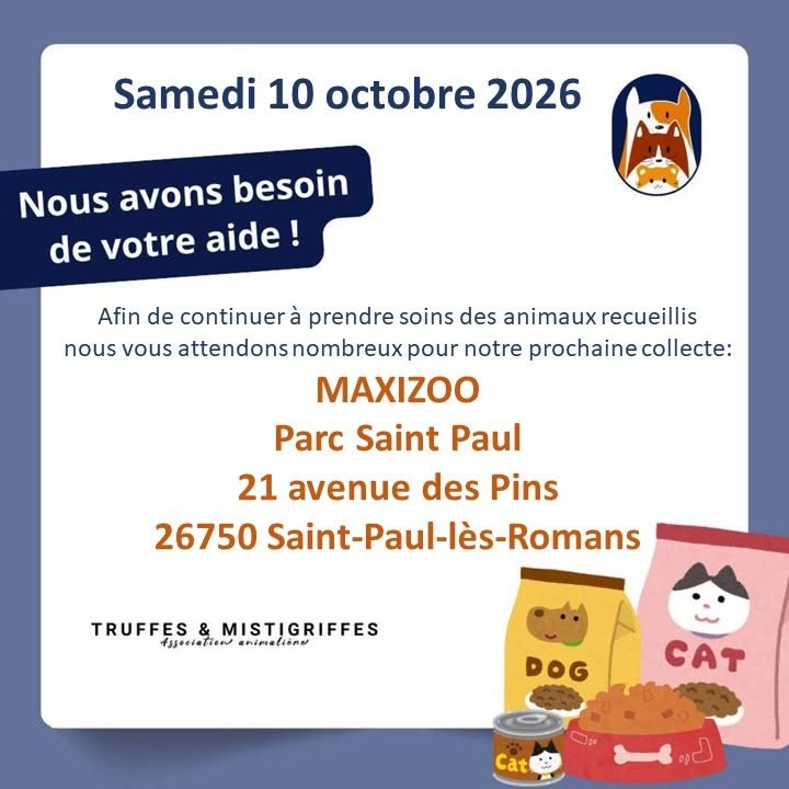 COLLECTE MAXI ZOO -SAINT-PAUL-LES-ROMANS- 10/10/26